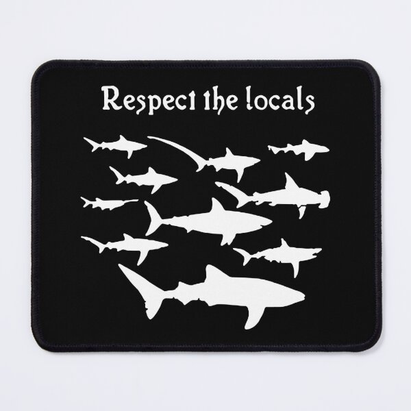 Item preview, Funny Sharks Respect Locals Surfer summer Design Happy Apparel Essential Inspiration Joy Mood Funny designed and sold by DesignByHeartUK.
