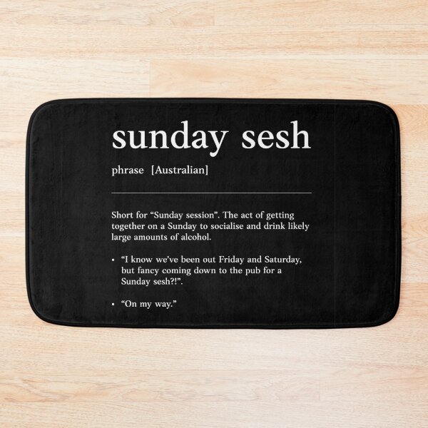 Item preview, Sunday Sesh |  Funny Australian slang, phrase and humor definition designed and sold by Magic Mango.