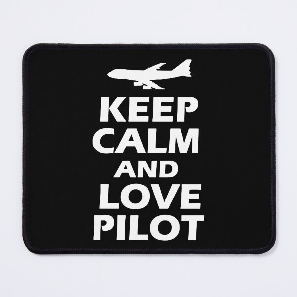 Item preview, Keep Calm and Love Pilot How Planes Fly Funny Planes flight pilot aviation airplane student Art Design Happy Apparel Essential Inspiration Joy Mood Funny designed and sold by DesignByHeartUK.
