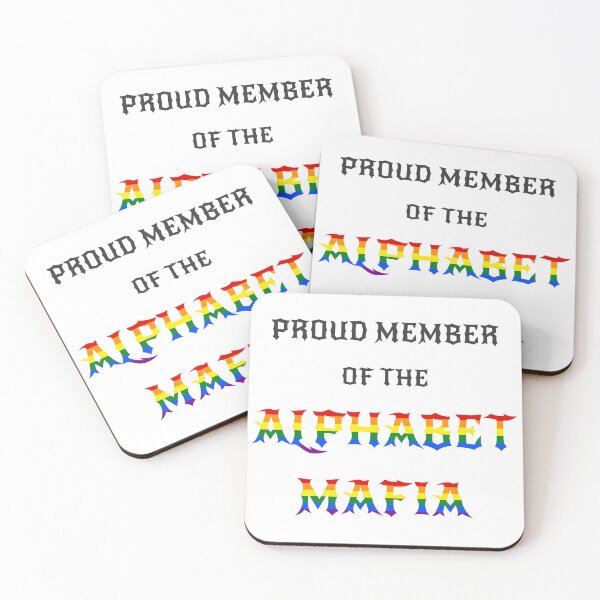 Item preview, Alphabet Mafia LGBTQ+ Community Viral Tiktok Meme Quote Black Text designed and sold by M-L-Creations.