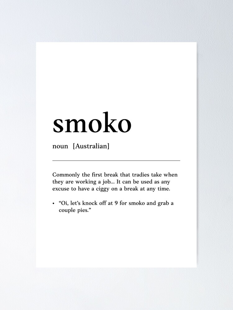 "Smoko Smoke break Funny Australian slang, phrase and humor