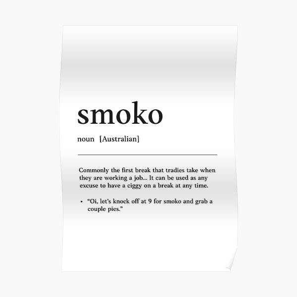"Smoko Smoke break Funny Australian slang, phrase and humor