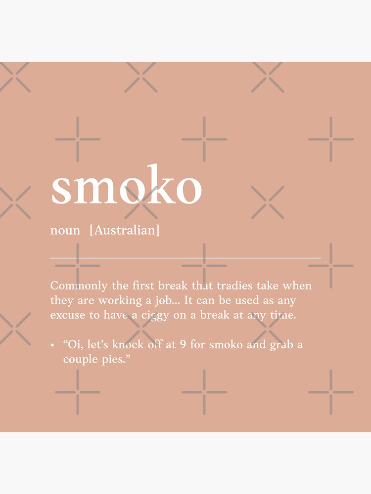 smoko-smoke-break-funny-australian-slang-phrase-and-humor