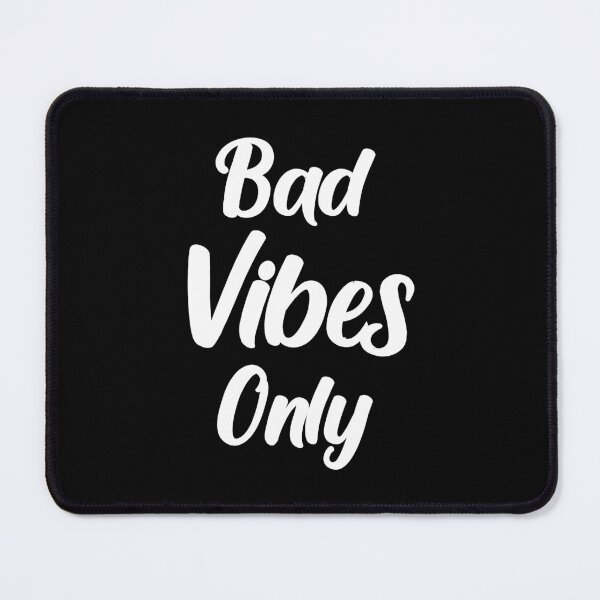 Item preview, Copy of Bad Vibes Only (white) designed and sold by zebi24.