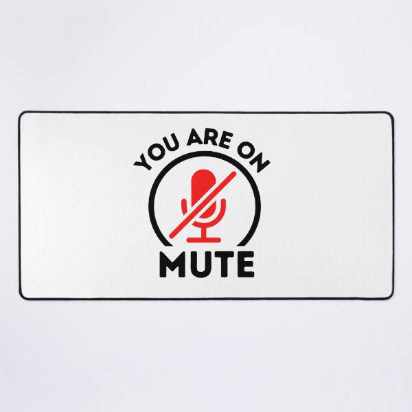 Item preview, You Are On Mute Funny designed and sold by The Little Wood Cottage.