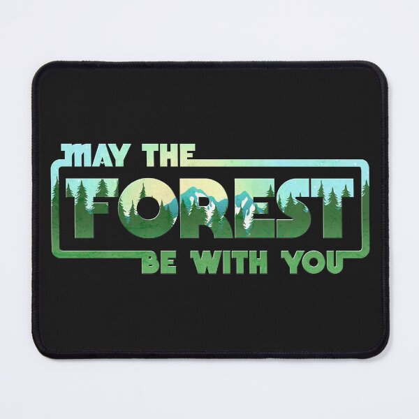 Item preview, May The Forest Be With You designed and sold by DuoLineGraphics.