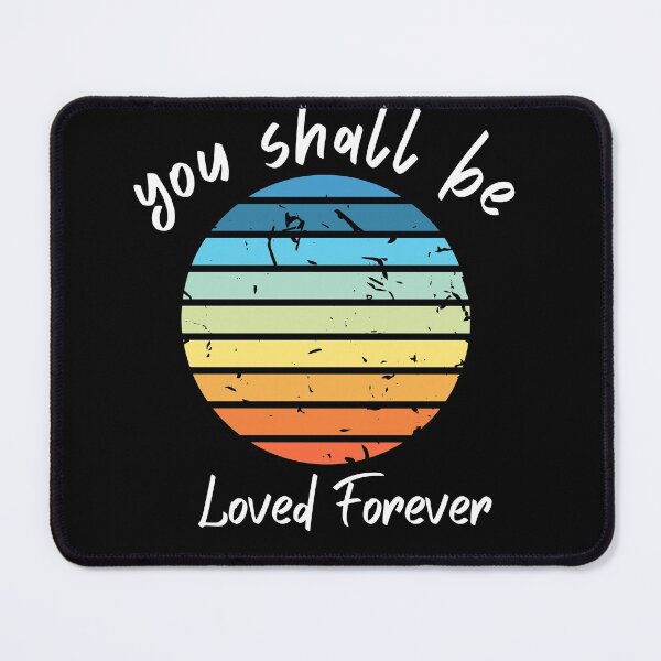 Item preview, You Shall Be Loved Forever Love Couples Thanksgiving Gift Shirt designed and sold by wi trendshop.