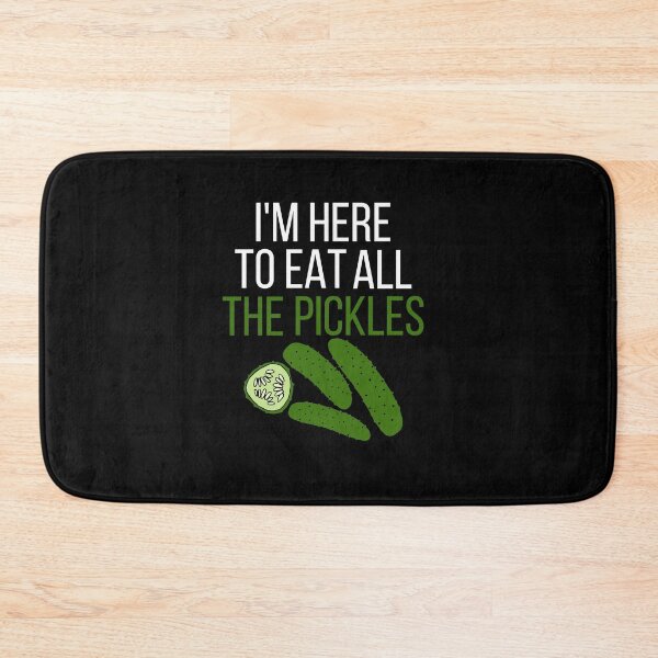 Item preview, I'm here to eat all the pickles designed and sold by kapotka.