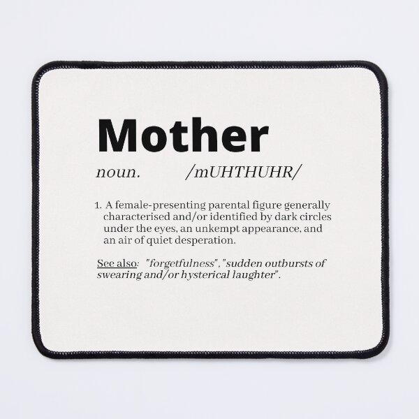 Item preview, Copy of Mother - noun - /mUHTHUHR/ - definition thereof (Light colours) designed and sold by Scribblehound.