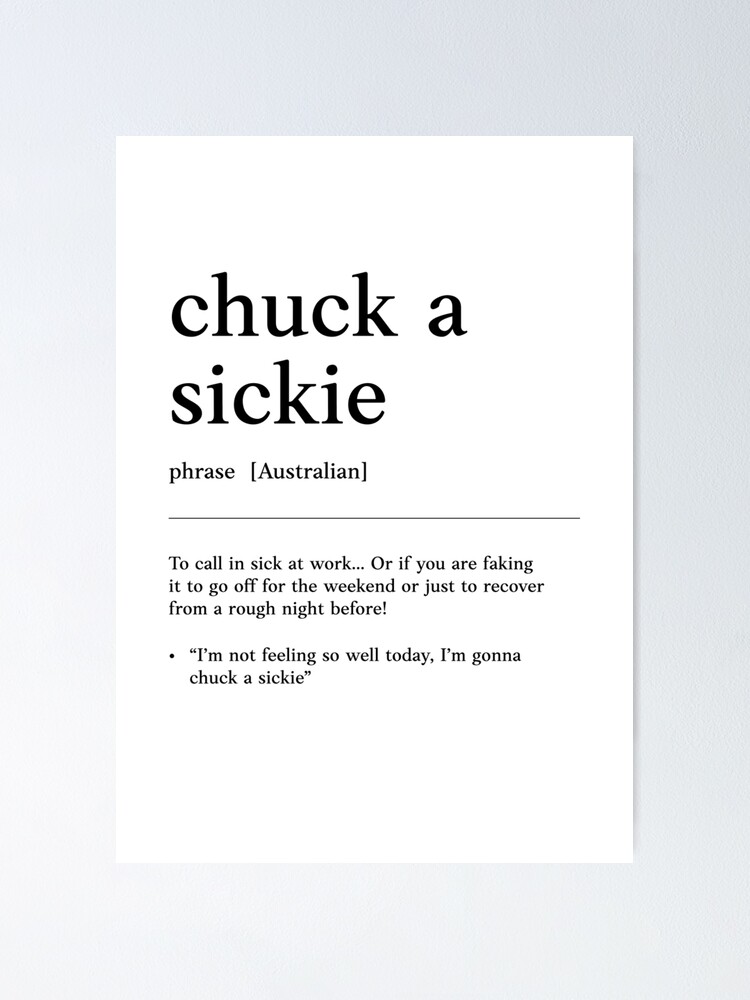 "Chuck a sickie sick Funny Australian slang, phrase and humor