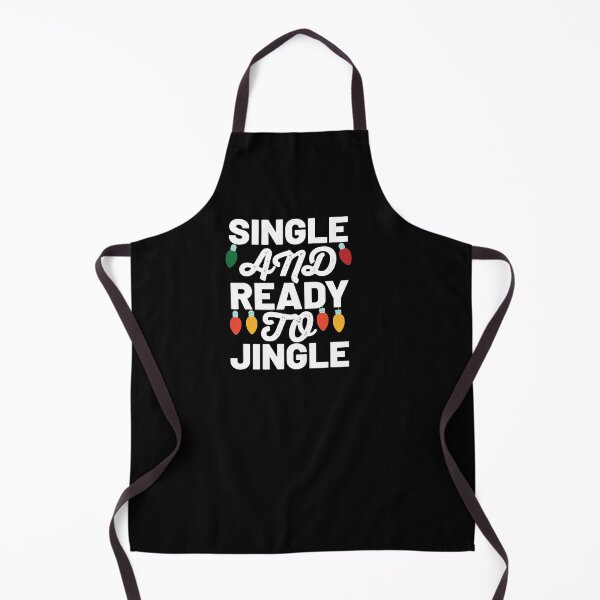Item preview, Single And Ready To Jingle Christmas Relationship Quote Design designed and sold by AritraSur.