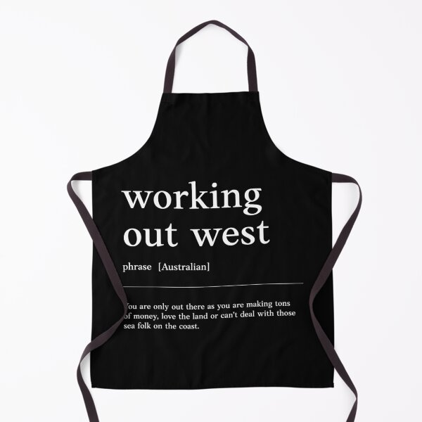 Item preview, Working out west | Funny Australian slang, phrase and humor definition designed and sold by Magic Mango.