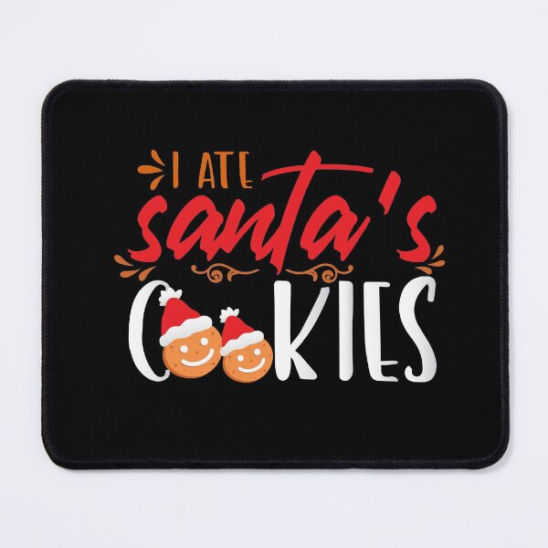 Item preview, I ate Santa's Cookies designed and sold by 0umStore.