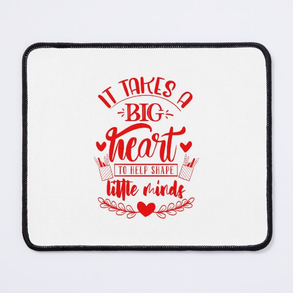 Item preview, It Takes A Big Heart To Help Shape Little Minds Teacher Quote designed and sold by Open Canvas.