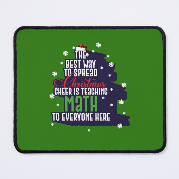 Item preview, The Best Way To Spread Christmas Cheer Is Teaching Math designed and sold by SIMPLINZ.