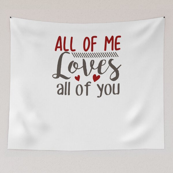Item preview, all of me loves all of you-valentines day 2022 designed and sold by Hartics.
