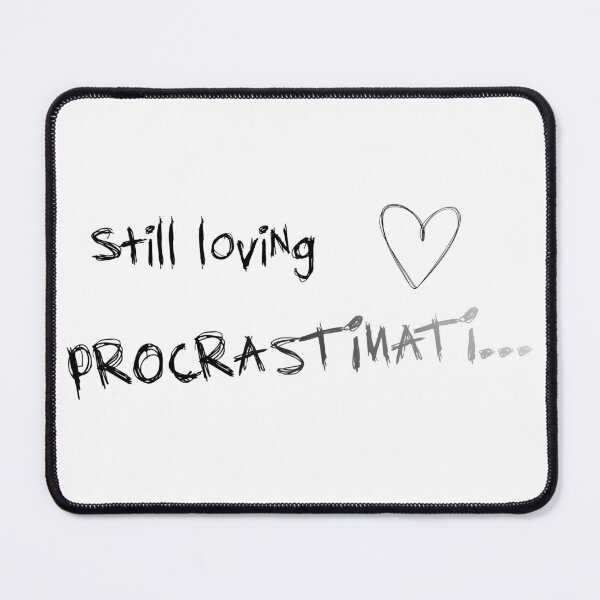 Item preview, still lovin 'procrastination No. 2 designed and sold by Hans-Rollschuh.