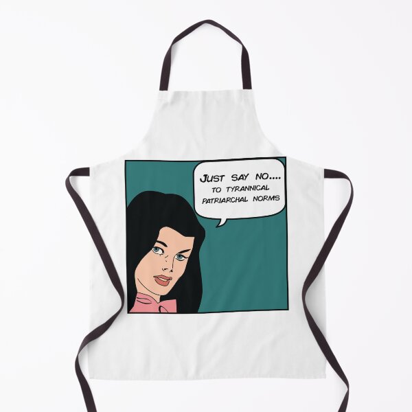 Item preview, Just Say No... To Tyrannical Patriarchal Norms designed and sold by CloakAndDaggers.