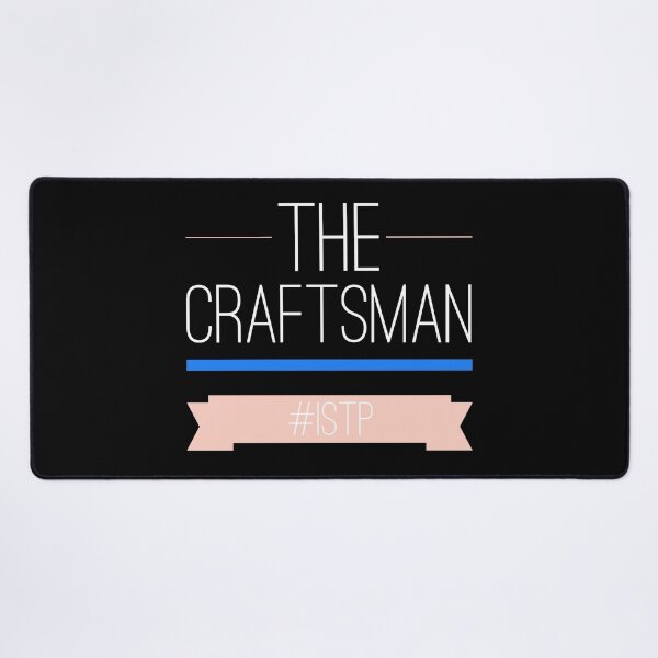 Item preview, ISTP The Craftsman designed and sold by ojdart.
