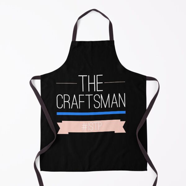 Item preview, ISTP The Craftsman designed and sold by ojdart.