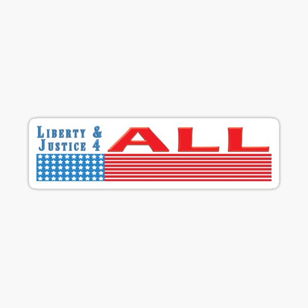 Liberty And Justice 4 All Sticker For Sale By Williamsrdan Redbubble