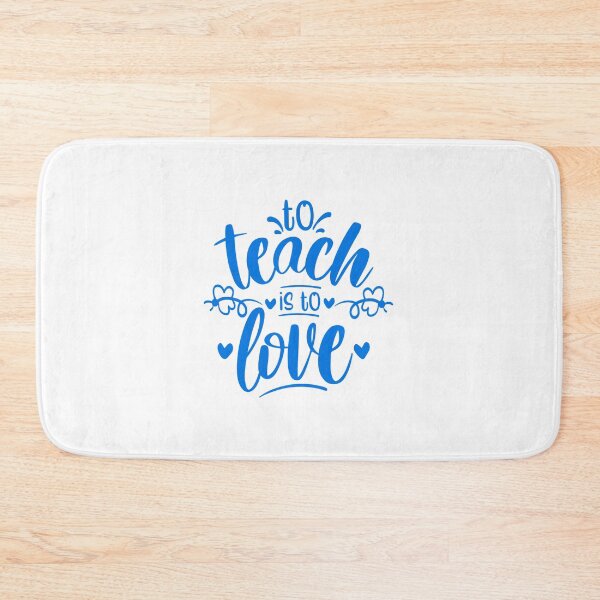 Item preview, To Teach Is To Love Teacher Quote designed and sold by Open Canvas.