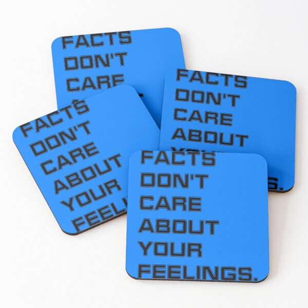 Item preview, Facts Don_t Care About Your Feelings   designed and sold by WisokyPeyton.