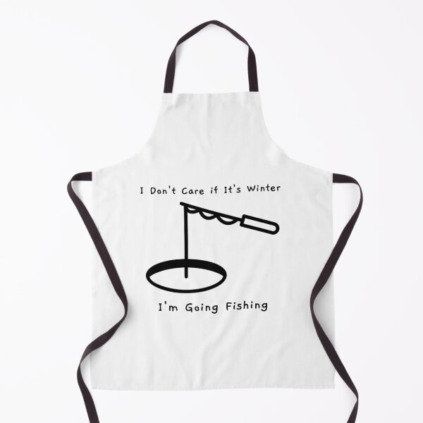 Item preview, I Don't Care if It's Winter, I'm Going Fishing designed and sold by NewBrunswickTs.