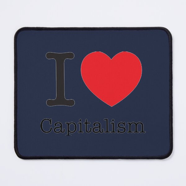 Item preview, I Love Capitalism   designed and sold by WisokyPeyton.