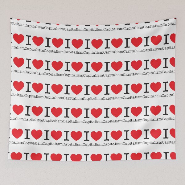 Item preview, I Love Capitalism   designed and sold by WisokyPeyton.