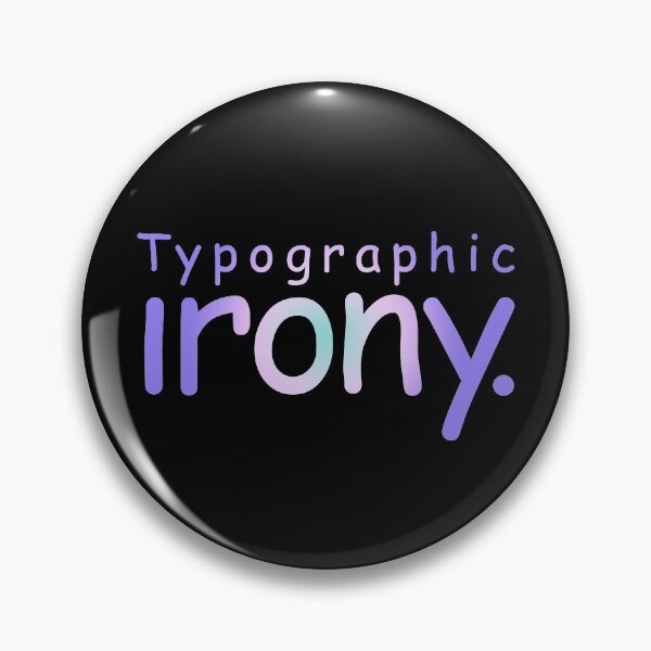 Item preview, Typographic irony v.3 designed and sold by x1brett.