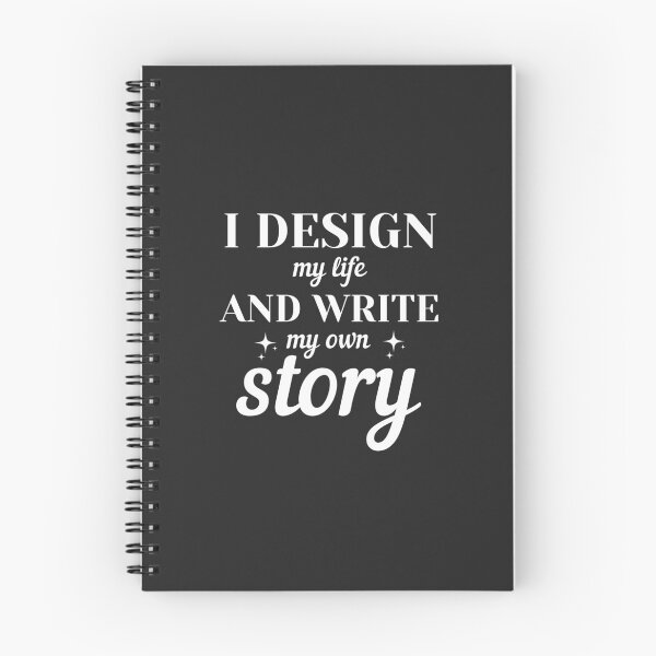 Item preview, I Design My Life And Write My Own Story designed and sold by ceowom.