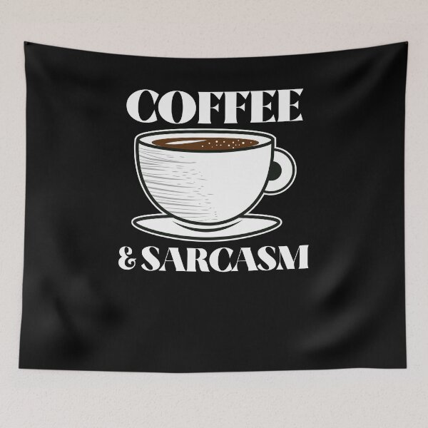 Item preview, I Run On Coffee And Sarcasm designed and sold by Músico Ilustre.