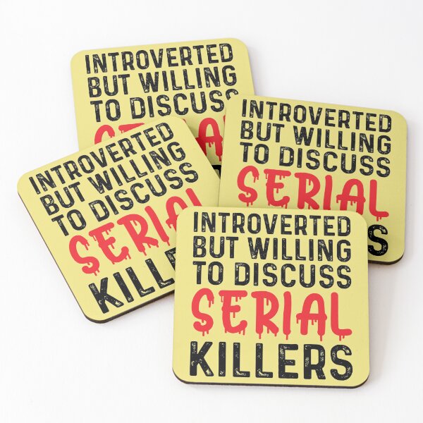 Item preview, Introverted But Willing To Discuss Serial Killers designed and sold by kamrankhan.