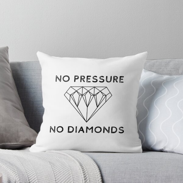 Item preview, No Pressure No Diamonds designed and sold by LiToDesignCo.