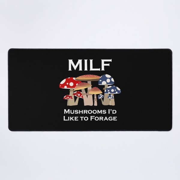 Item preview, Mushrooms I'd Like to Forage | MILF designed and sold by DAFIN.