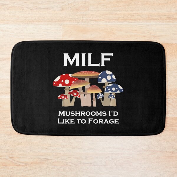 Item preview, Mushrooms I'd Like to Forage | MILF designed and sold by DAFIN.