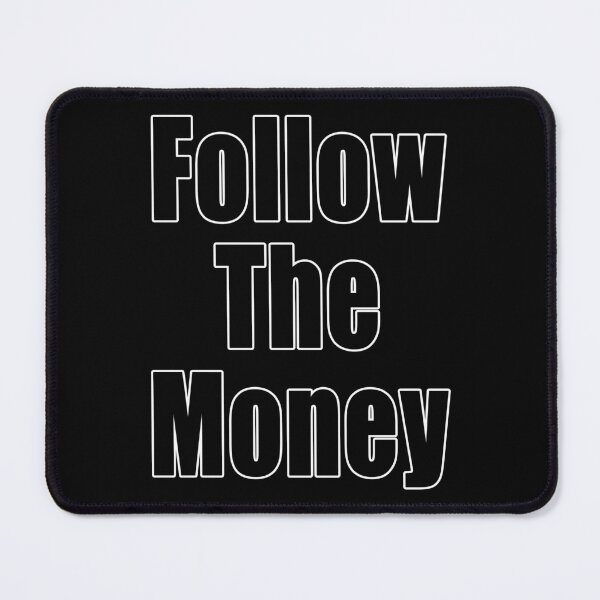 Item preview, Follow The Money designed and sold by Jason Gilbert.