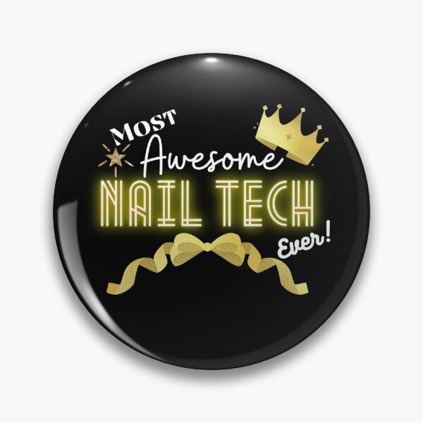 Item preview, Most Awesome Nail Tech Ever - Work Employee Motivational Quotes designed and sold by Witfulwisdom.