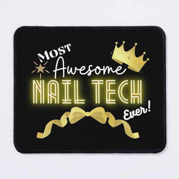 Item preview, Most Awesome Nail Tech Ever - Work Employee Motivational Quotes designed and sold by Witfulwisdom.