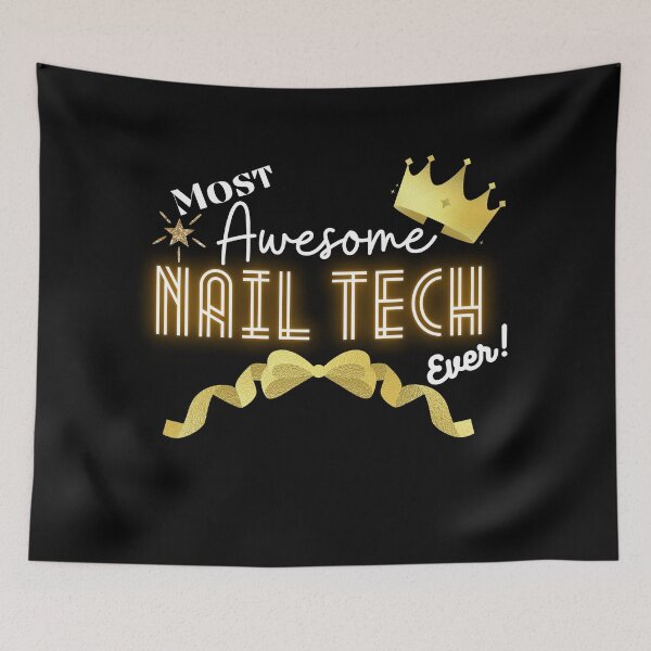 Item preview, Most Awesome Nail Tech Ever - Work Employee Motivational Quotes designed and sold by Witfulwisdom.