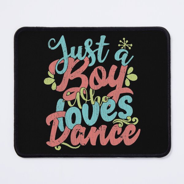 Item preview, Just A Boy Who Loves Dance Gift product designed and sold by theodoros20.