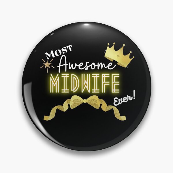 Item preview, Most Awesome Midwife Tech Ever - Work Employee Motivational Quotes designed and sold by Witfulwisdom.