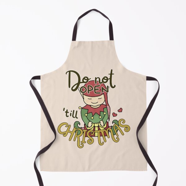 Item preview, Elf Do Not Open Until Christmas - Christmas Present Gift Time designed and sold by ViewerEqualsPhoton.