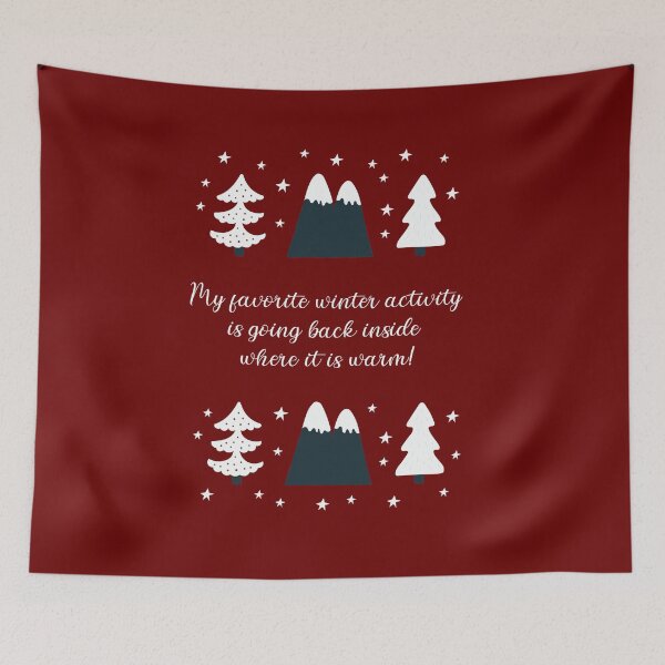 Item preview, My favorite winter activity I going back inside where it is warm! designed and sold by mimicam.