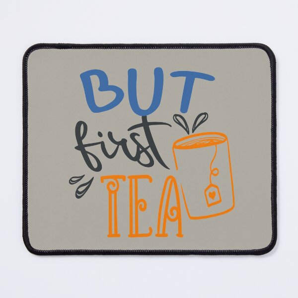 Item preview, But First Tea designed and sold by FOX1999-Design.