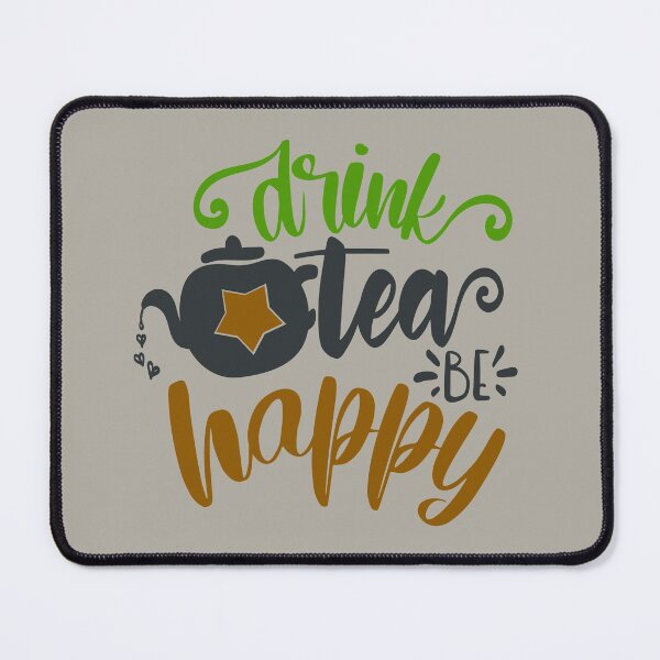 Item preview, Drink Tea Be Happy designed and sold by FOX1999-Design.