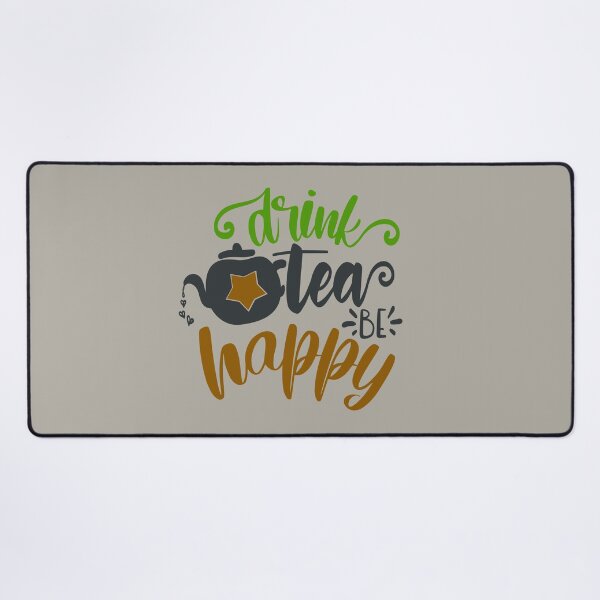 Item preview, Drink Tea Be Happy designed and sold by FOX1999-Design.