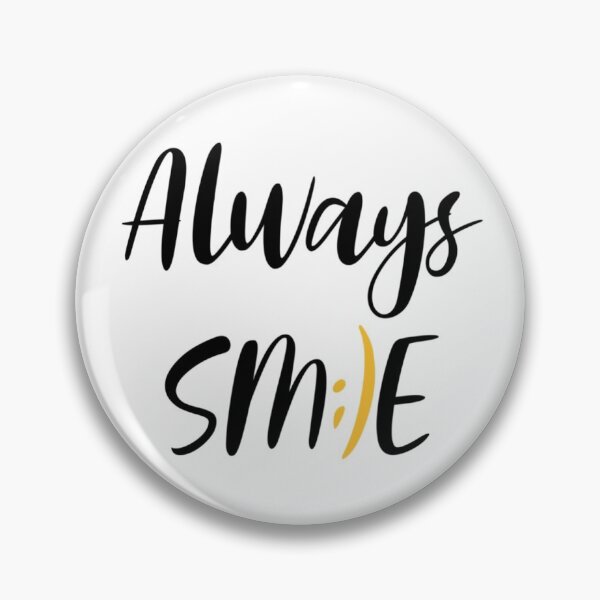 Item preview, Always smile designed and sold by noelle20.