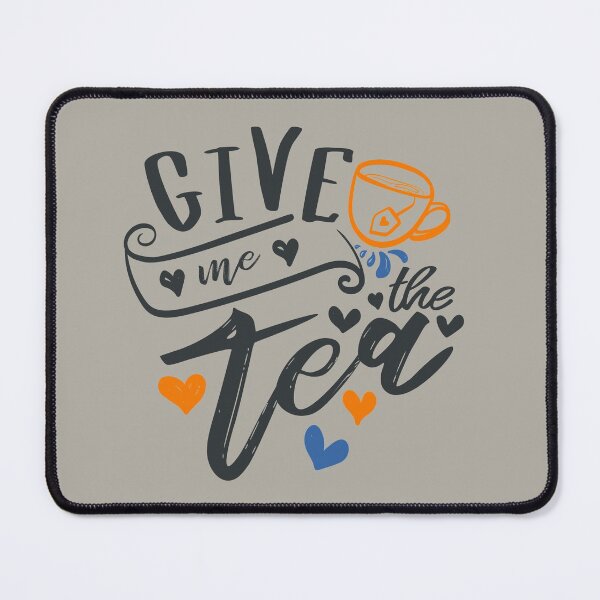 Item preview, Give Me The Tea designed and sold by FOX1999-Design.
